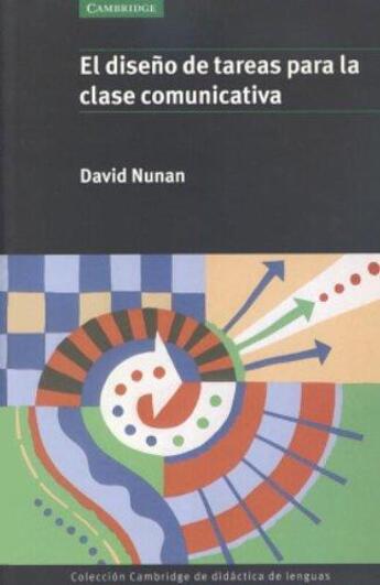 Couverture du livre « El diseño de tareas para la clase comunicativa » de David Nunan aux éditions Edinumen