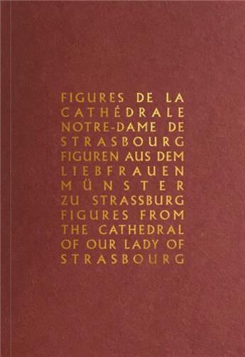 Couverture du livre « Figures de la cathédrale Notre-Dame de Strasbourg » de Weyl Laurent/ Jan Gu aux éditions Sun Sun