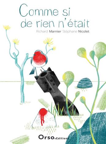 Couverture du livre « Comme si de rien n'était » de Richard Marnier et Stephane Nicolet aux éditions Orso Editions