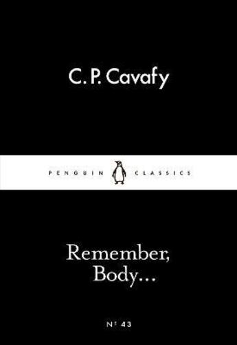 Couverture du livre « Remember, Body... » de C.P. Cavafy aux éditions Adult Pbs