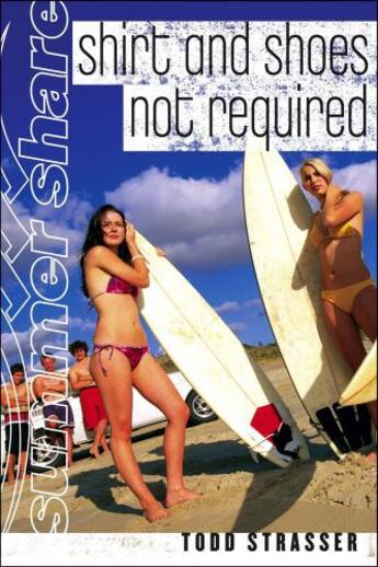 Couverture du livre « Shirt and Shoes Not Required » de Todd Strasser aux éditions Simon Pulse