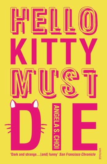 Couverture du livre « Hello Kitty Must Die » de Angela S Choi aux éditions Random House Digital