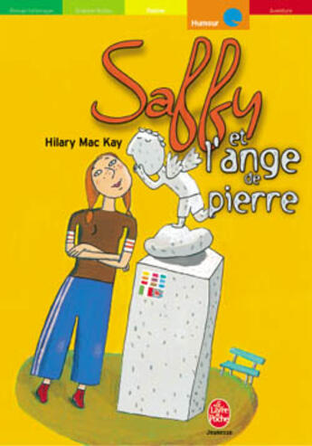 Couverture du livre « Saffy et l'ange de pierre » de Mckay-H aux éditions Le Livre De Poche Jeunesse