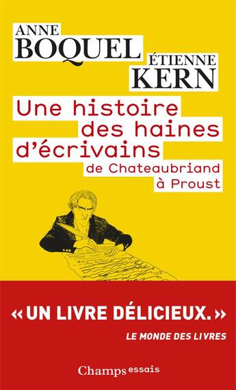 Couverture du livre « Une histoire des haines d'ecrivains » de Boquel/Kern aux éditions Flammarion