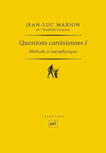 Couverture du livre « Questions cartesiennes » de Jean-Luc Marion aux éditions Puf