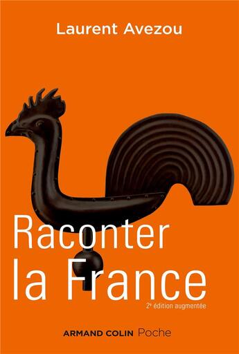 Couverture du livre « Raconter la France (2e édition) » de Laurent Avezou aux éditions Armand Colin