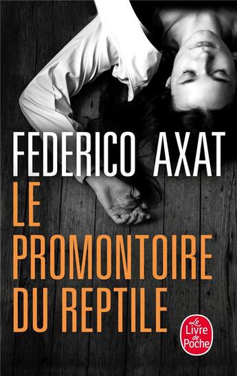 Couverture du livre « Le promontoire du reptile » de Federico Axat aux éditions Le Livre De Poche