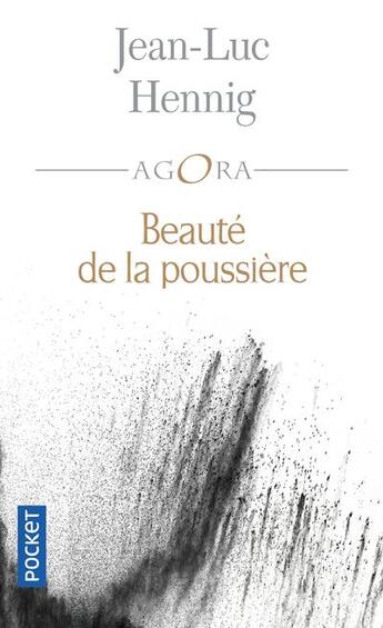 Couverture du livre « Beauté de la poussière » de Jean-Luc Hennig et Benoit Heilbrunn aux éditions Pocket