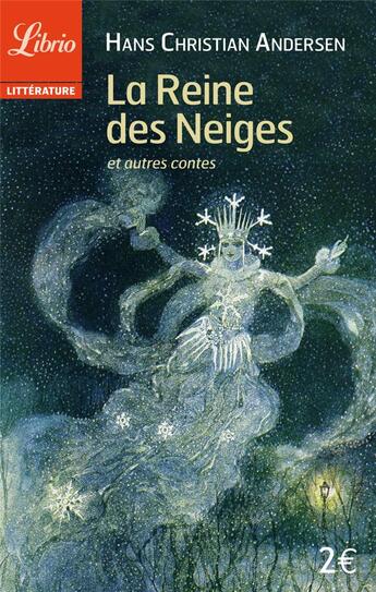 Couverture du livre « La reine des neiges et autres contes » de Andersen H C. aux éditions J'ai Lu