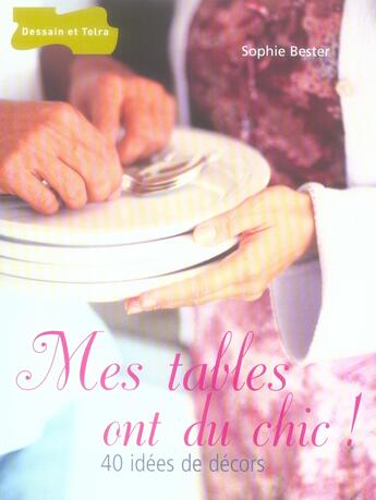 Couverture du livre « Mes tables ont du chic ! » de  aux éditions Dessain Et Tolra