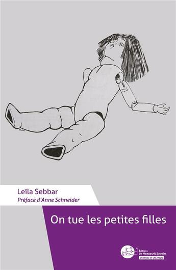 Couverture du livre « On tue les petites filles » de Leila Sebbar aux éditions Le Manuscrit