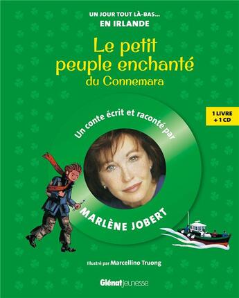 Couverture du livre « Le petit peuple enchante du connemara » de Marlène Jobert aux éditions Glenat