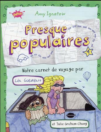 Couverture du livre « Presque populaires Tome 4 » de Amy Ignatow aux éditions Editions Splash Splash!