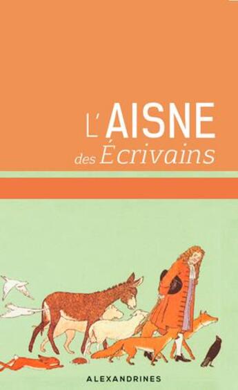 Couverture du livre « L' aisne des ecrivains » de  aux éditions Alexandrines