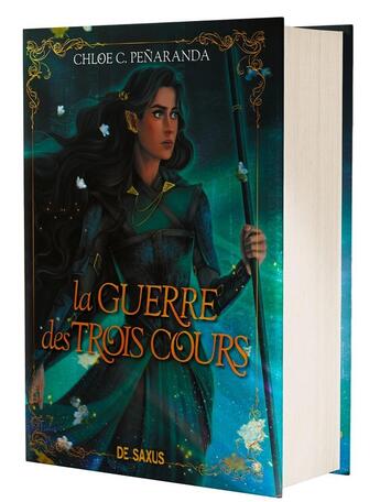 Couverture du livre « Les héritiers d'Ungardia Tome 4 : La guerre des trois cours » de Chloe C. Penaranda aux éditions De Saxus