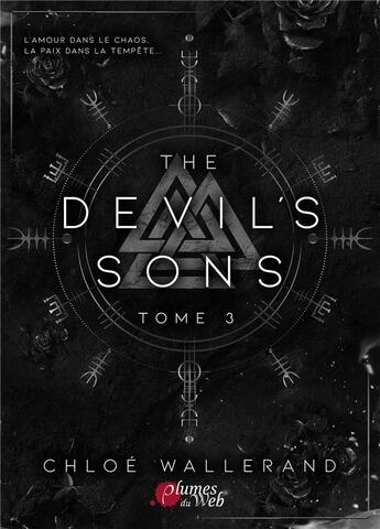 Couverture du livre « The devil's sons Tome 3 » de Chloe Wallerand aux éditions Plumes Du Web