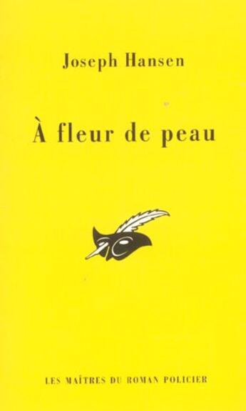 Couverture du livre « A fleur de peau » de Hansen-J aux éditions Editions Du Masque