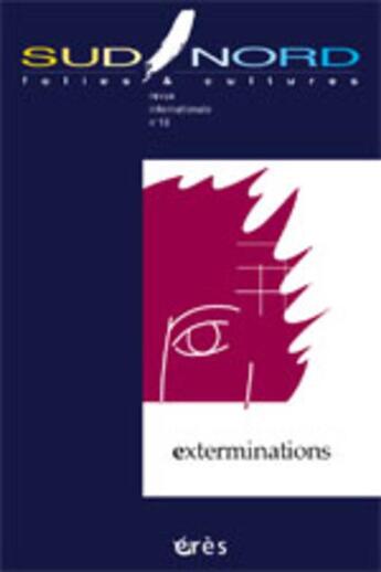 Couverture du livre « Sud/nord 18 - exterminations » de  aux éditions Eres