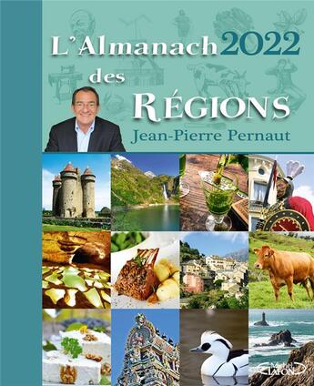 Couverture du livre « L'almanach des régions (édition 2022) » de Jean-Pierre Pernaut aux éditions Michel Lafon