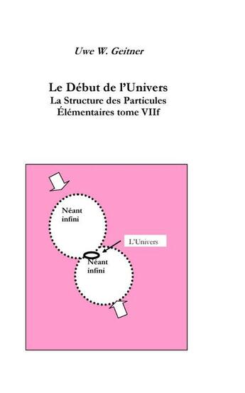 Couverture du livre « Le début de l'univers » de Uwe Geitner aux éditions Books On Demand