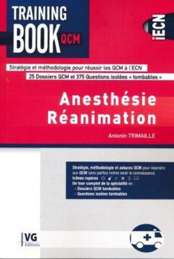 Couverture du livre « QCM anesthésie réanimation » de Trimaille Antonin aux éditions Vernazobres Grego