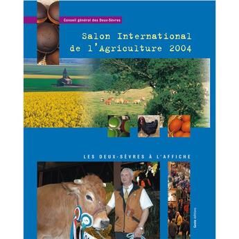 Couverture du livre « Salon de l'agriculture les Deux-Sèvres à l'affiche (édition 2004) » de  aux éditions Geste