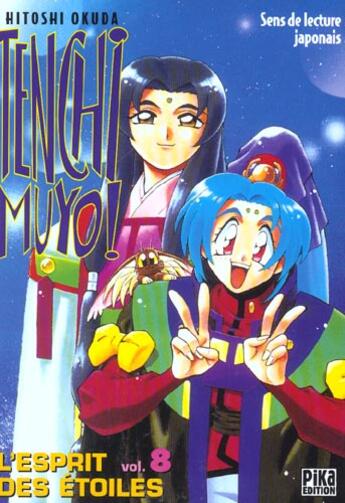 Couverture du livre « Tenchi Muyo, l'esprit des étoiles t.8 » de Hitoshi Okuda aux éditions Pika