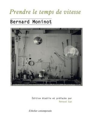 Couverture du livre « Prendre le temps de vitesse » de Moninot/Ego aux éditions Atelier Contemporain