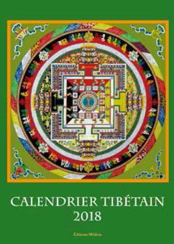 Couverture du livre « Calendrier tibetain (édition 2018) » de  aux éditions Medicis