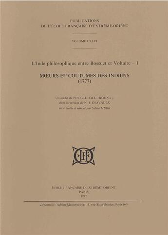 Couverture du livre « L'Inde philosophique entre Bossuet et Voltaire (2 tomes) » de Murr Sylvia aux éditions Ecole Francaise Extreme Orient