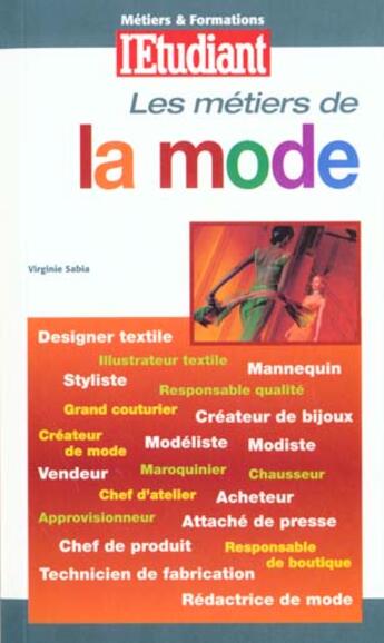 Couverture du livre « Metiers de la mode » de Virginie Sabia aux éditions L'etudiant