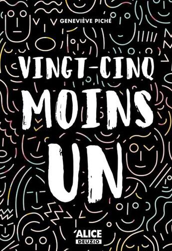 Couverture du livre « Vingt-cinq moins un » de Genevieve Piche aux éditions Alice