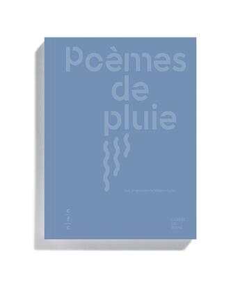 Couverture du livre « Poèmes de pluie » de Melanie Godin et John Sellekaers aux éditions Exhibitions International