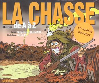 Couverture du livre « La chasse illustrée de a à z » de Stephane Germain et Mo-Cdm aux éditions La Sirene