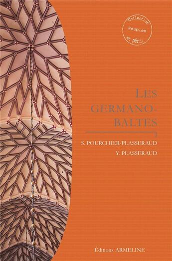 Couverture du livre « Les Germano-Baltes » de Suzanne Pourchier-Plasseraud et Yves Plasseraud aux éditions Armeline