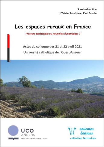 Couverture du livre « Les espaces ruraux en France : fracture territoriale ou nouvelles dynamiques » de Paul Salaün et Olivier Landron aux éditions Salientes