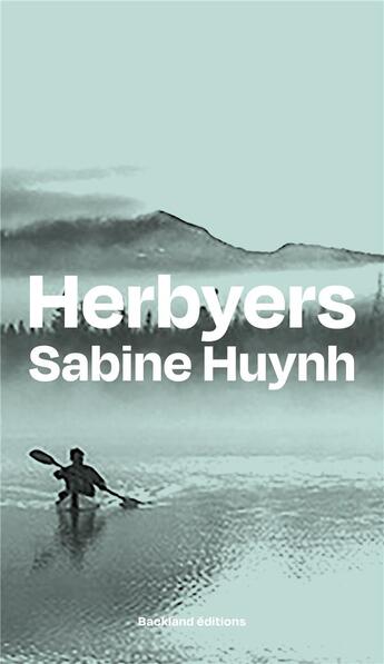 Couverture du livre « Herbyers » de Sabine Huynh aux éditions Backland