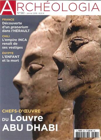 Couverture du livre « Archeologia n 561 louvre abu dhabi janvier 2018 » de  aux éditions Archeologia