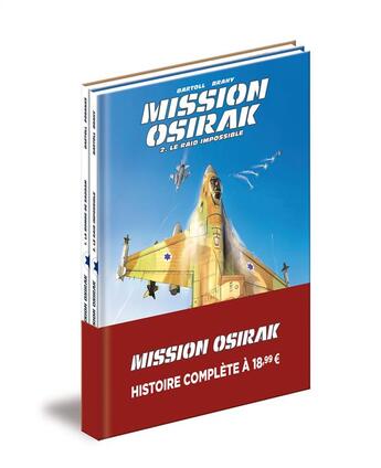 Couverture du livre « Mission Osirak t.1 ; t.2 » de Jean-Claude Bartoll et Luc Brahy et Ramon Rosanas aux éditions Dargaud