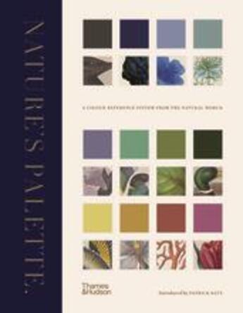 Couverture du livre « Nature's palette a colour reference system from the natural world » de Patrick Baty aux éditions Thames & Hudson