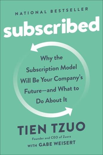 Couverture du livre « SUBSCRIBED » de Tien Tzuo et Gabe Weisert aux éditions Portfolio