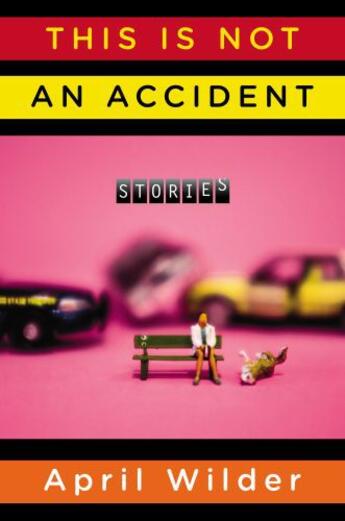 Couverture du livre « This Is Not an Accident » de Wilder April aux éditions Penguin Group Us