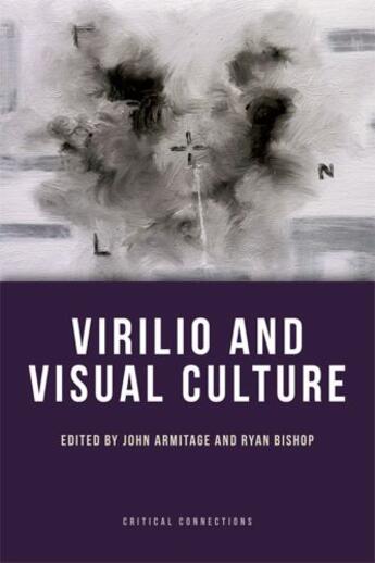 Couverture du livre « Virilio and Visual Culture » de John Armitage aux éditions Edinburgh University Press