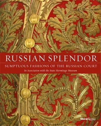 Couverture du livre « Russian splendor: sumptuous fashions of the russian court » de  aux éditions Rizzoli