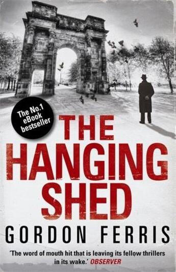 Couverture du livre « The Hanging Shed » de Gordon Ferris aux éditions Atlantic Books Digital