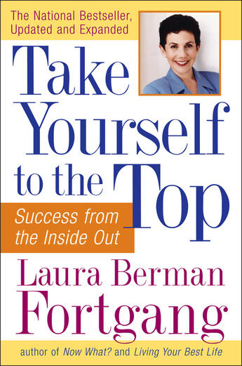 Couverture du livre « Take Yourself to the Top » de Fortgang Laura Berman aux éditions Penguin Group Us