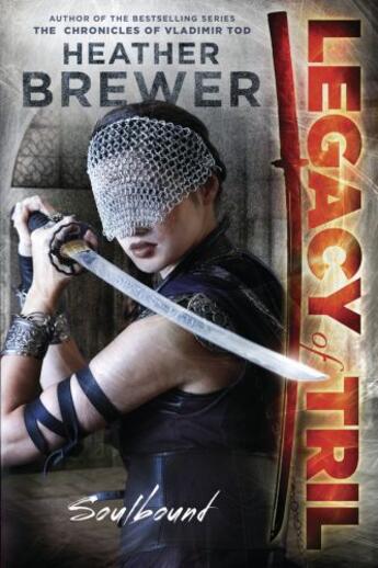 Couverture du livre « The Legacy of Tril: Soulbound » de Heather Brewer aux éditions Penguin Group Us