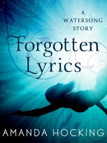 Couverture du livre « Forgotten Lyrics » de Amanda Hocking aux éditions Pan Macmillan