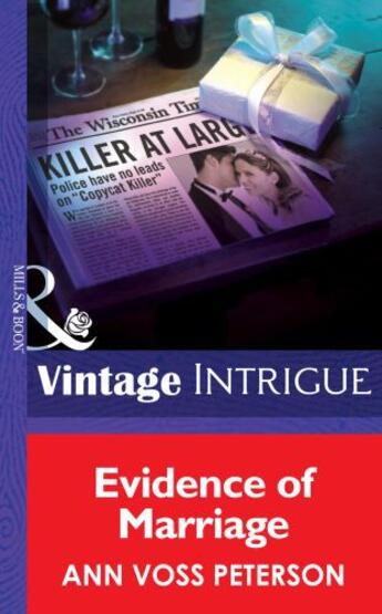 Couverture du livre « Evidence of Marriage (Mills & Boon Intrigue) (Wedding Mission - Book 2 » de Ann Voss Peterson aux éditions Mills & Boon Series