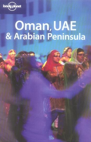 Couverture du livre « Oman Uae Et Arabian Peninsula 2e Edition -Anglais- » de Walker Jenny aux éditions Lonely Planet France